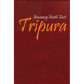 Amazing North East - Tripura