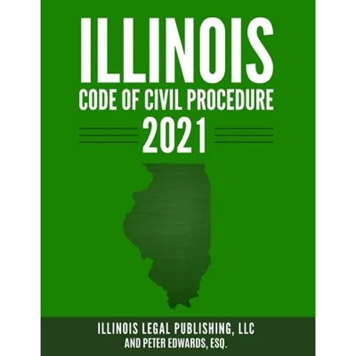 Illinois Code of Civil Procedure 2021