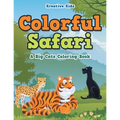 Colorful Safari: A Big Cats Coloring Book