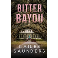 Bitter Bayou