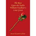 The Rose Upon the Trellis: William Faulkner's Lena Grove