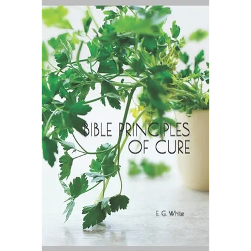 Bible Principles of Cure