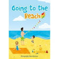 Going to the beach: Book For Kids: Going to the Beach: What should I bring with me? A children's book about a boy going to the beach, wond