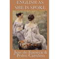 English as She Is Spoke