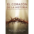 El Corazón de la Historia: El Diseño Magistral de Dios Para Restaurar a Su Pueblo = Heart of the Story