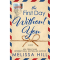 The First Day Without You