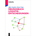 Übungsbuch Logistik-Entscheidungen