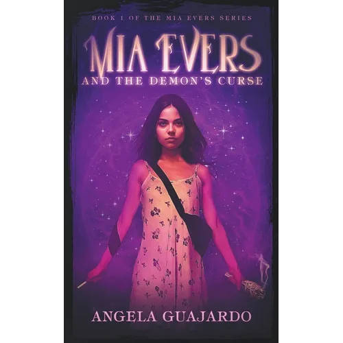 Mia Evers and the Demon's Curse