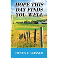Hope This Day Finds You Well