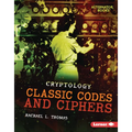 Classic Codes and Ciphers