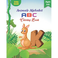 Animals Alphabet ABC Coloring Book for Kids Ages 3-5: Animals Coloring book, fun with alphabet animals activity book for preschool children kid prek w