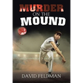 Murder On the Mound