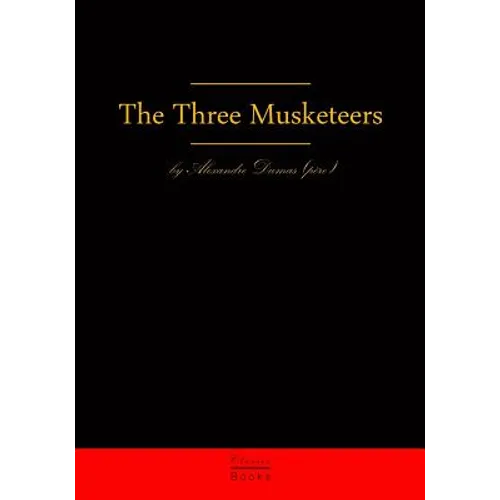 The Three Musketeers: Premium Edition