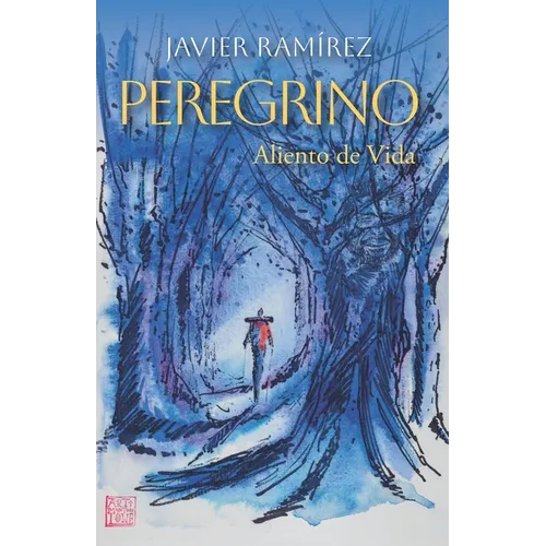Peregrino: Aliento de Vida