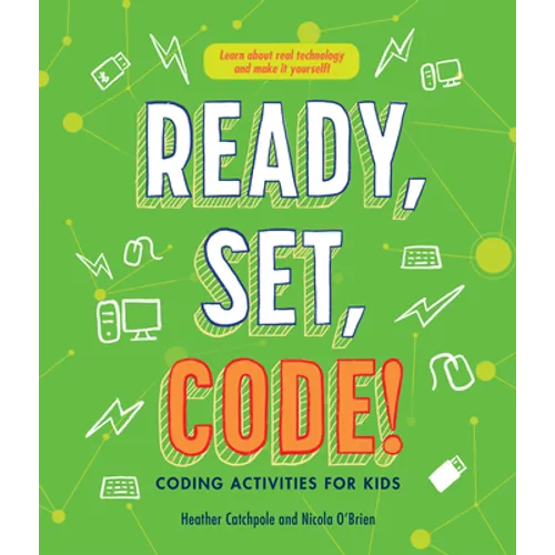 Ready, Set, Code! Coding Activities for Kids