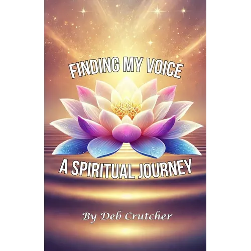 Finding My Voice - A Spiritual Journey