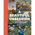 A Beautiful Obsession: Jimi Blake's World of Plants at Hunting Brook Gardens
