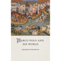 Marco Polo and His World