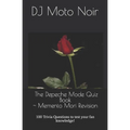 The Depeche Mode Quiz Book: 100 Trivia Questions to test your fan knowledge!