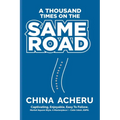 A Thousand Times On The Same Road