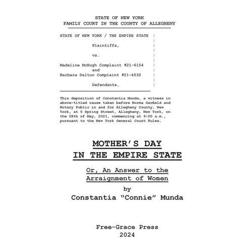 Mother's Day in the Empire State Or, An Answer to the Arraignment of Women