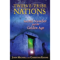 Twelve-Tribe Nations: Sacred Number and the Golden Age