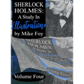 Sherlock Holmes - A Study in Illustrations - Volume 4