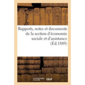 Rapports, Notes Et Documents de la Section d'Économie Sociale Et d'Assistance