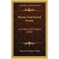 Hymns And Sacred Poems: On A Variety Of Subjects (1860)