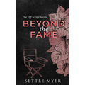 Beyond the Fame Discreet Version: A Hate to Lovers Romance