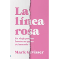 Linea Rosa, La