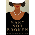 Mary Not Broken