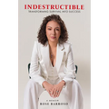 Indestructible: Transforming Survival Into Success