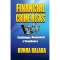 Financial Crime Risks Challenges Management & Compliance: The African Perspective
