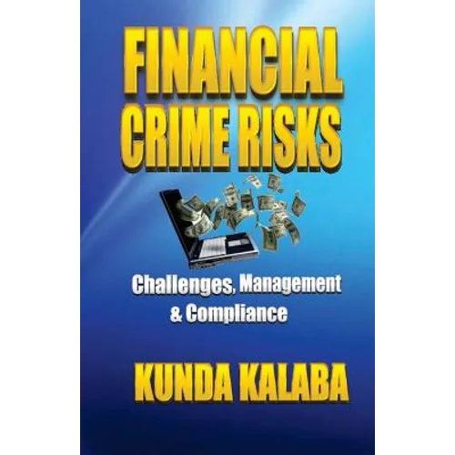 Financial Crime Risks Challenges Management & Compliance: The African Perspective