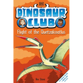 Dinosaur Club: Flight of the Quetzalcoatlus