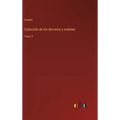 Colección de los decretos y ordenes: Tomo 3