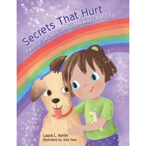 Secrets That Hurt: Painful Secrets Should Always Be Told