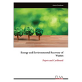 Energy and Environmental Recovery of Wastes: Papers and Cardboard