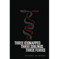Three Kidnapped, Three Siblings, Three Furies