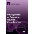 Pathogenesis of Pregnancy-Related Complication