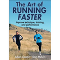 The Art of Running Faster
