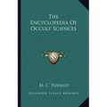 The Encyclopedia Of Occult Sciences