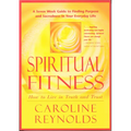 Spiritual Fitness - How to Live in Truth and Trust: How to Live in Truth and Trust