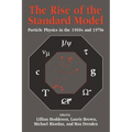 The Rise of the Standard Model: A History of Particle Physics from 1964 to 1979
