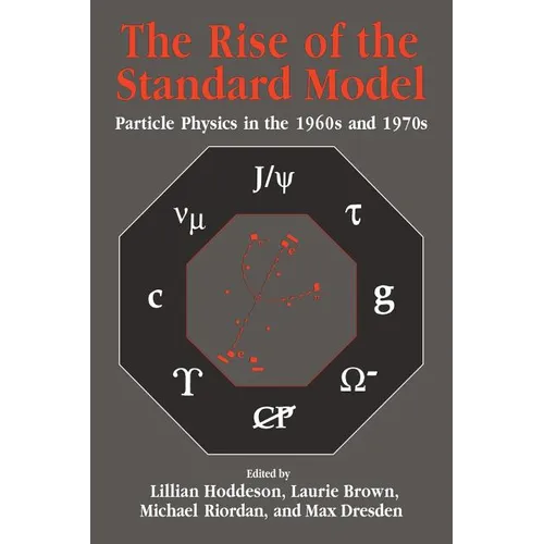 The Rise of the Standard Model: A History of Particle Physics from 1964 to 1979
