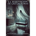 La habitación de las lágrimas