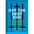 Off the Deep End: Jerry and Becki Falwell and the Collapse of an Evangelical Dynasty