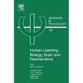Human Learning: Biology, Brain, and Neuroscience: Volume 139