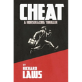 Cheat: A British Horseracing Mystery Thriller